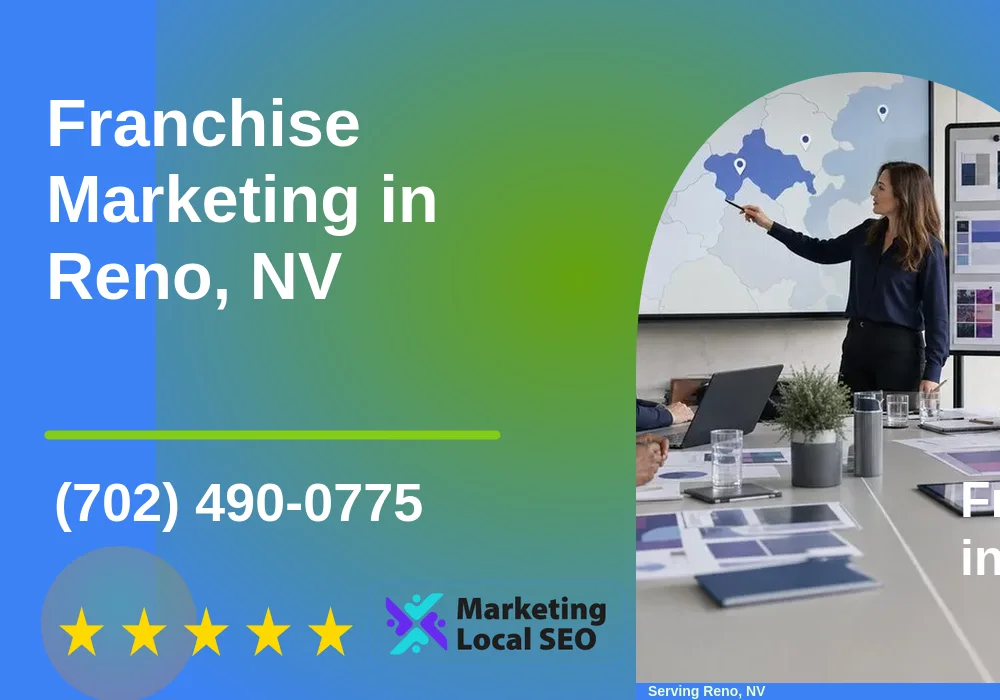 Franchise Marketing in Reno, NV Franchise Marketing in Reno, NV