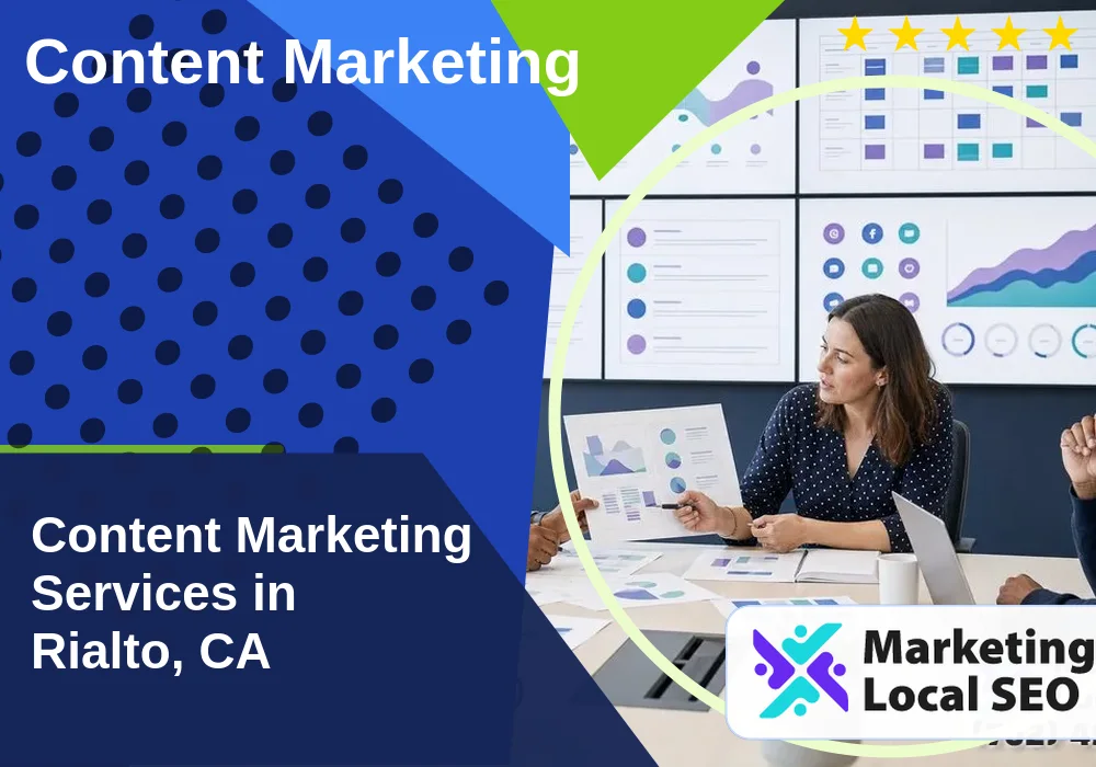 Content Marketing in Rialto, CA