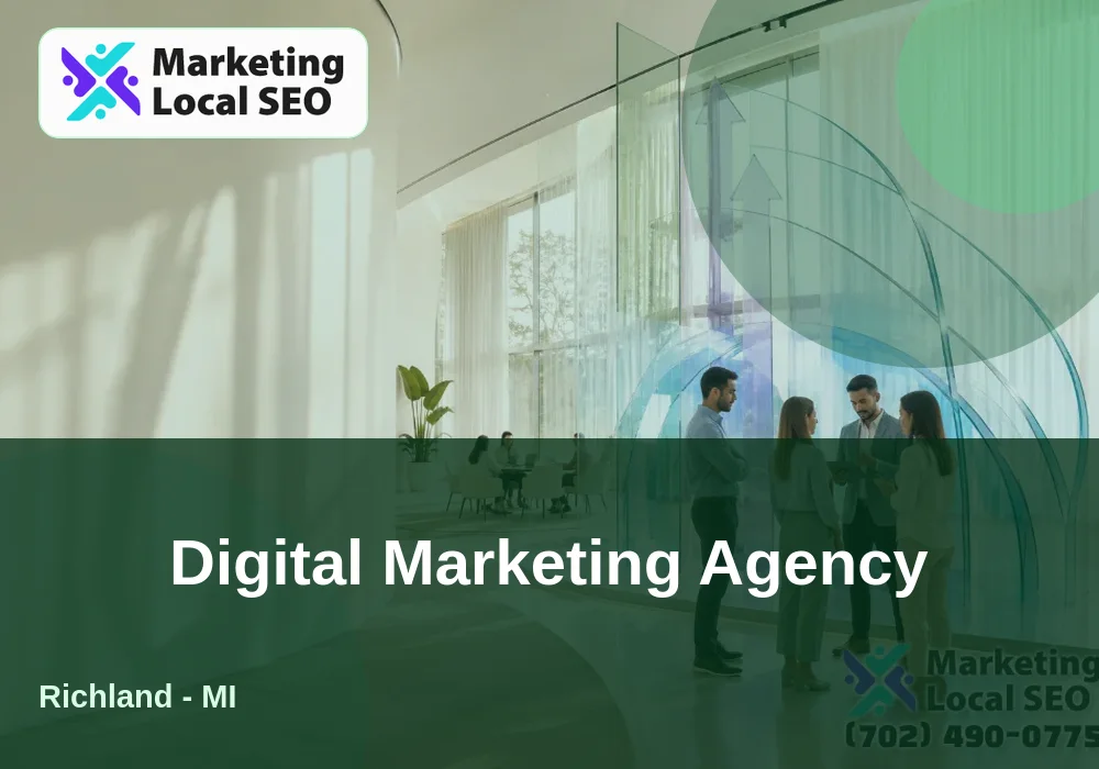 Digital Marketing Agency in Richland, MI