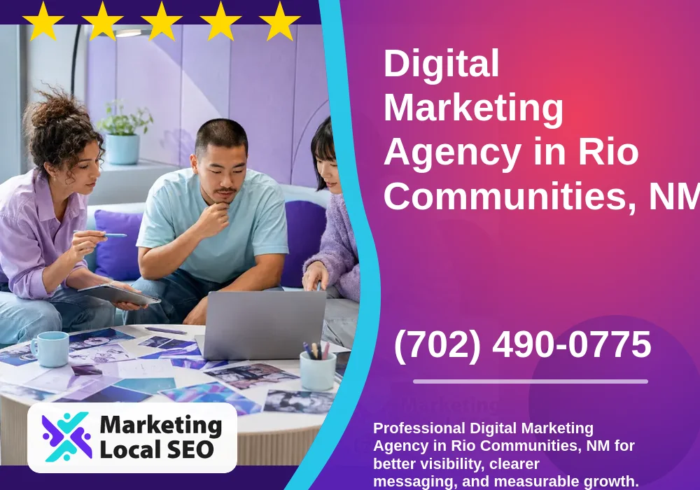 Digital Marketing Agency in Rio Communities, NM Digital Marketing Agency in Rio Communities, NM