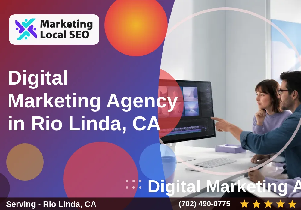 Digital Marketing Agency in Rio Linda, CA