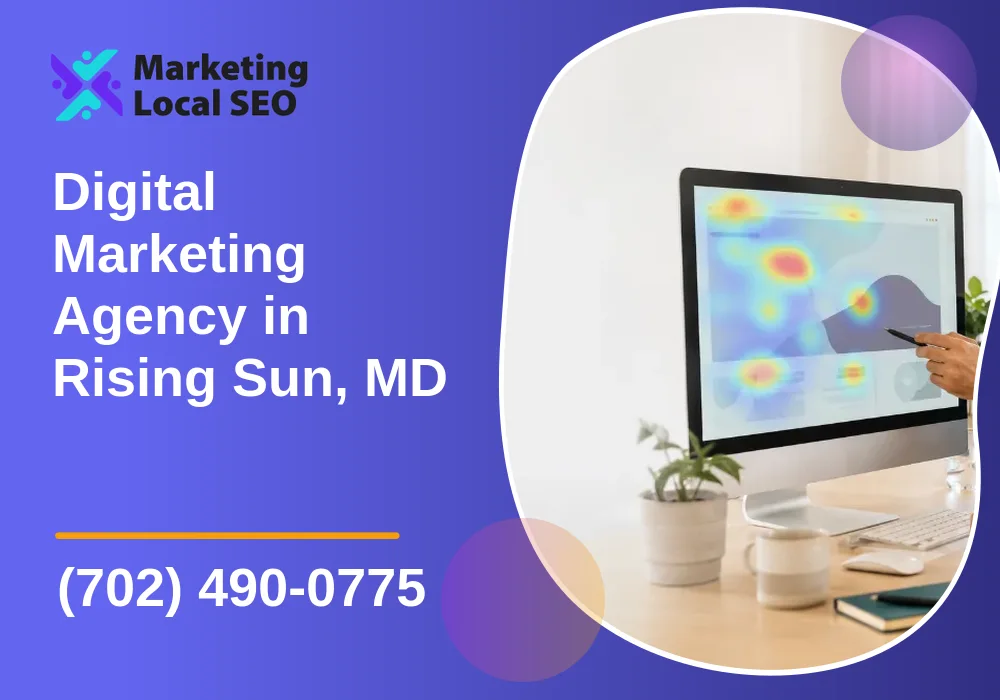 Digital Marketing Agency in Rising Sun, MD