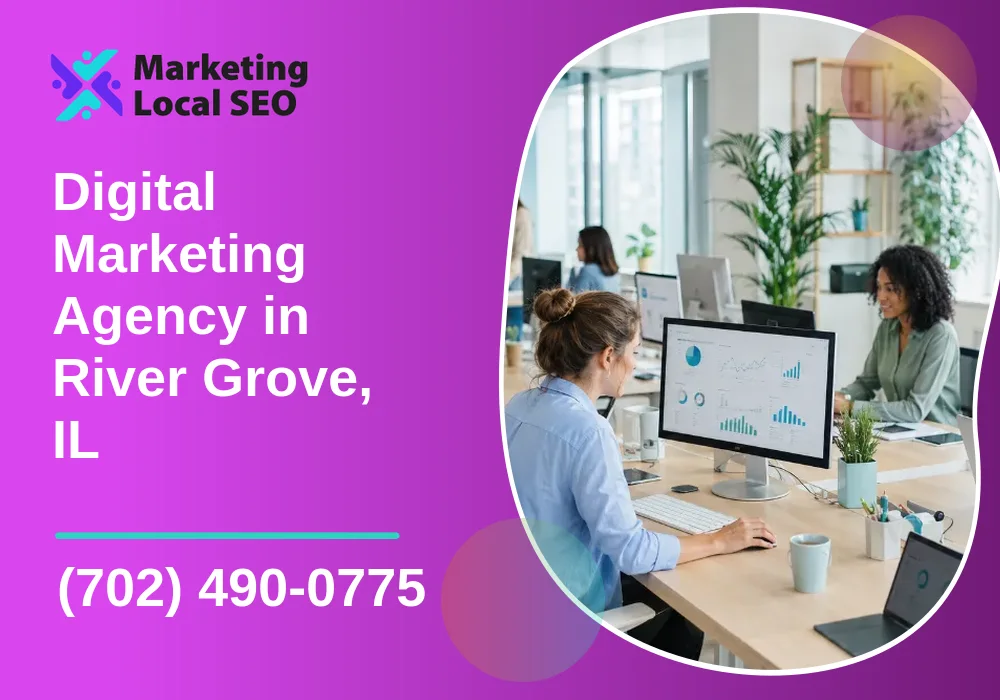Digital Marketing Agency in River Grove, IL
