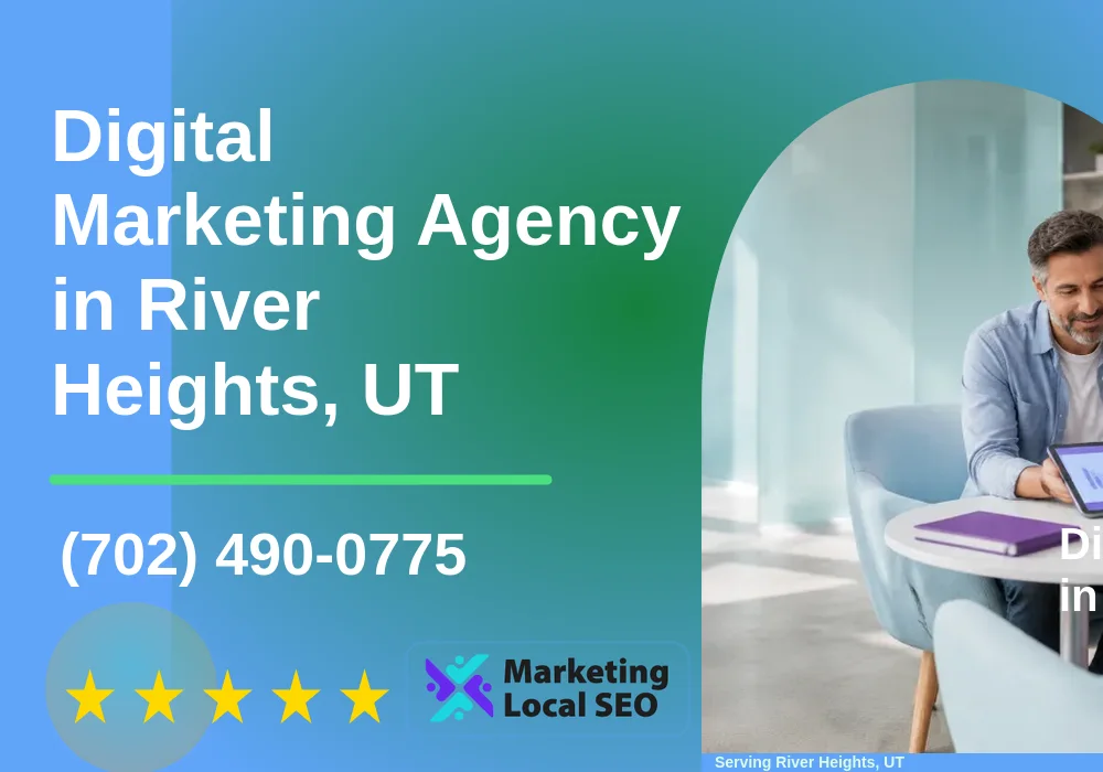 Digital Marketing Agency in River Heights, UT Digital Marketing Agency in River Heights, UT
