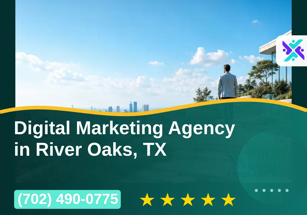 Digital Marketing Agency in River Oaks, TX