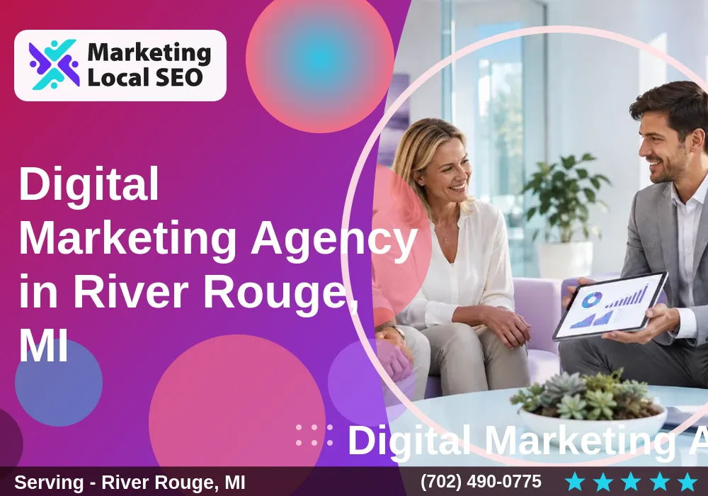 Digital Marketing Agency in River Rouge, MI