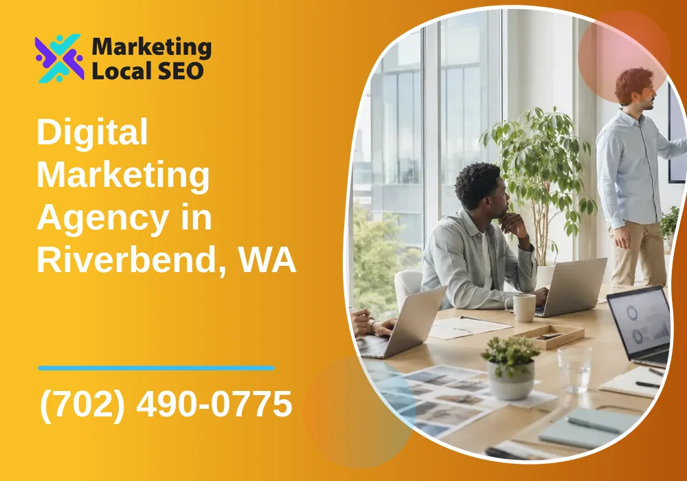 Digital Marketing Agency in Riverbend, WA