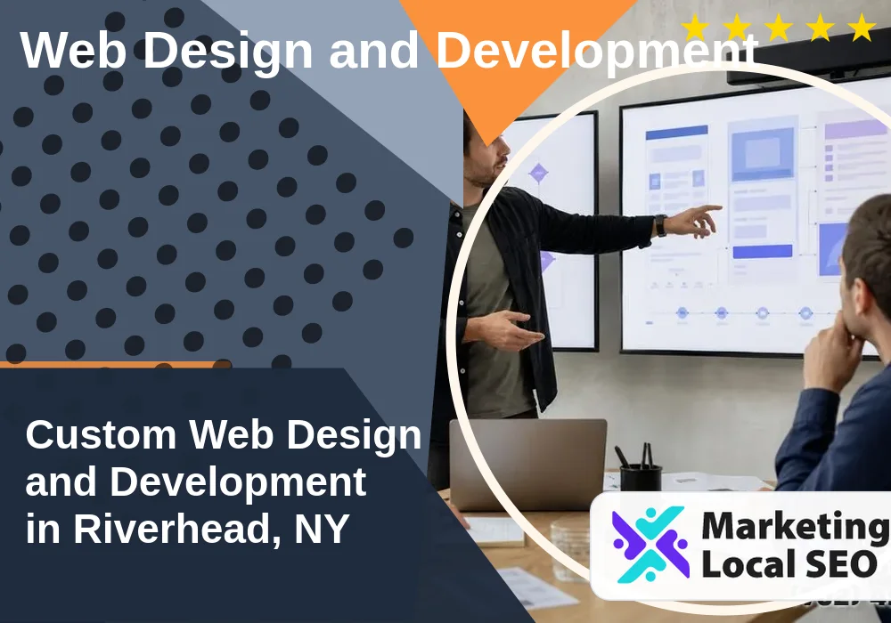 Web Design and Development in Riverhead, NY Web Design and Development in Riverhead, NY