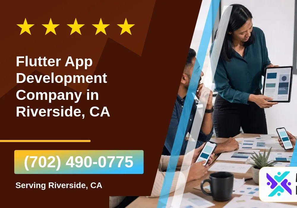 Flutter App Development in Riverside, CA