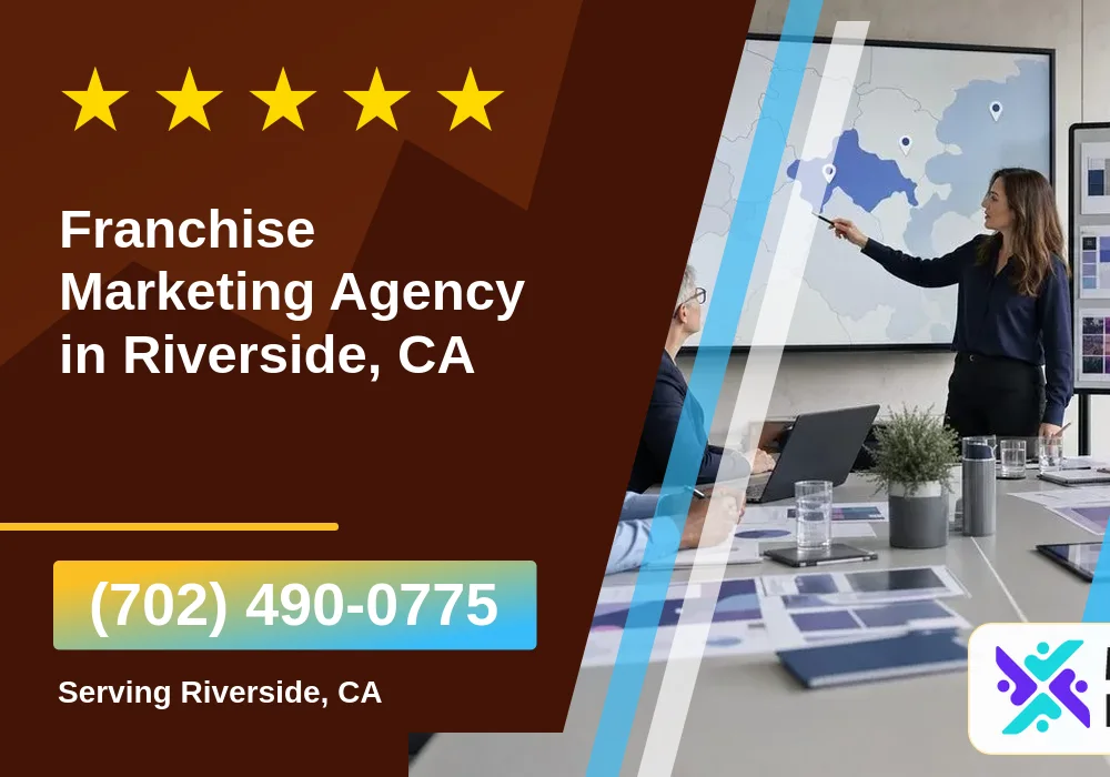 Franchise Marketing in Riverside, CA
