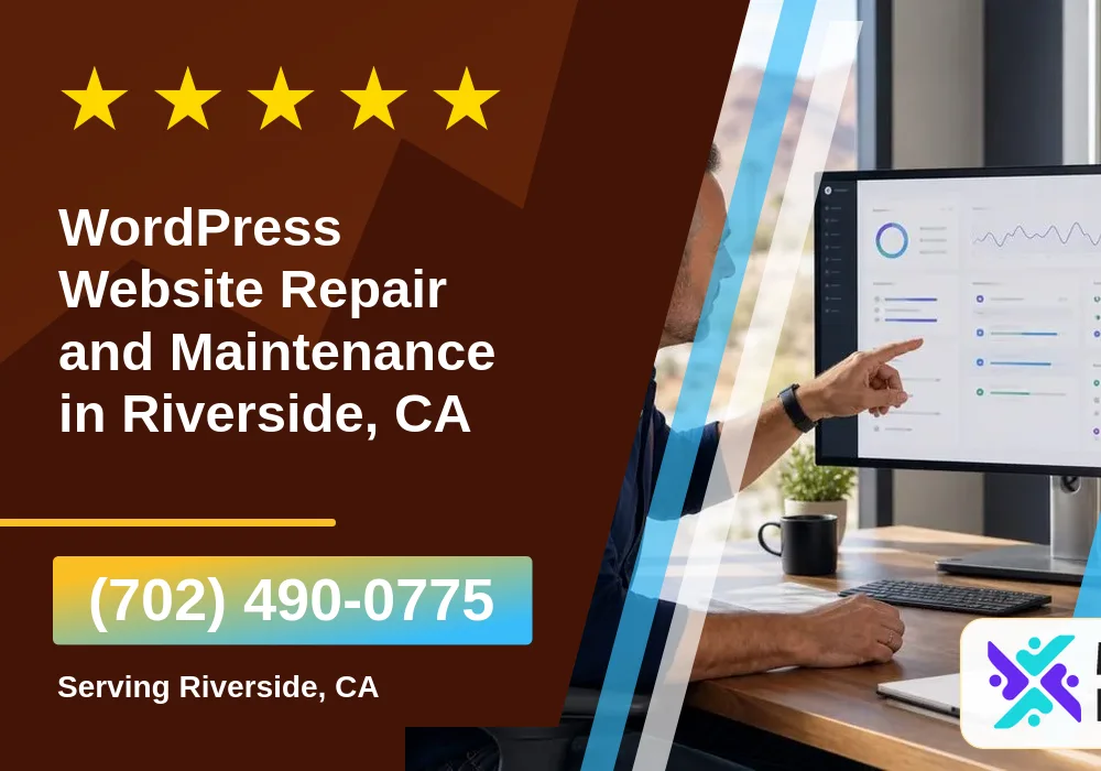 WordPress Website Repair and Maintenance in Riverside, CA