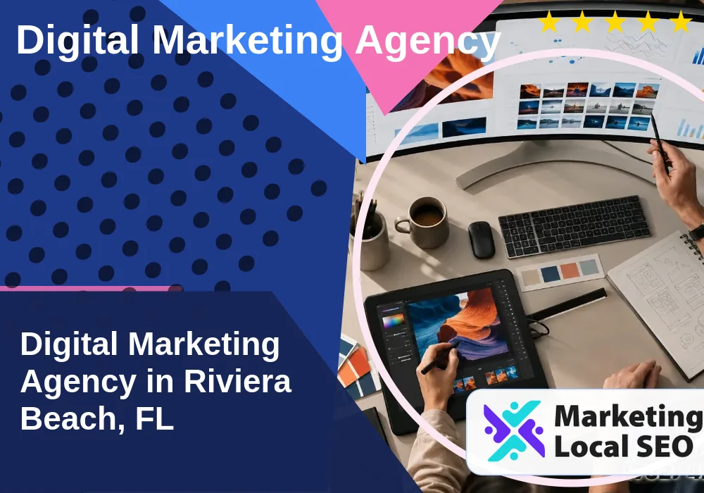 Digital Marketing Agency in Riviera Beach, FL