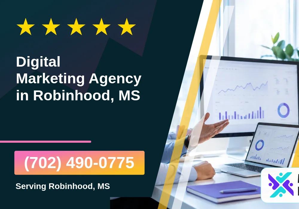 Digital Marketing Agency in Robinhood, MS