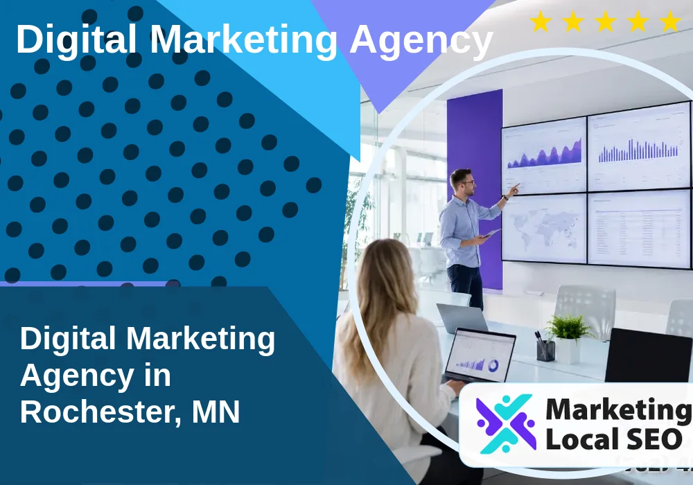 Digital Marketing Agency in Rochester, MN