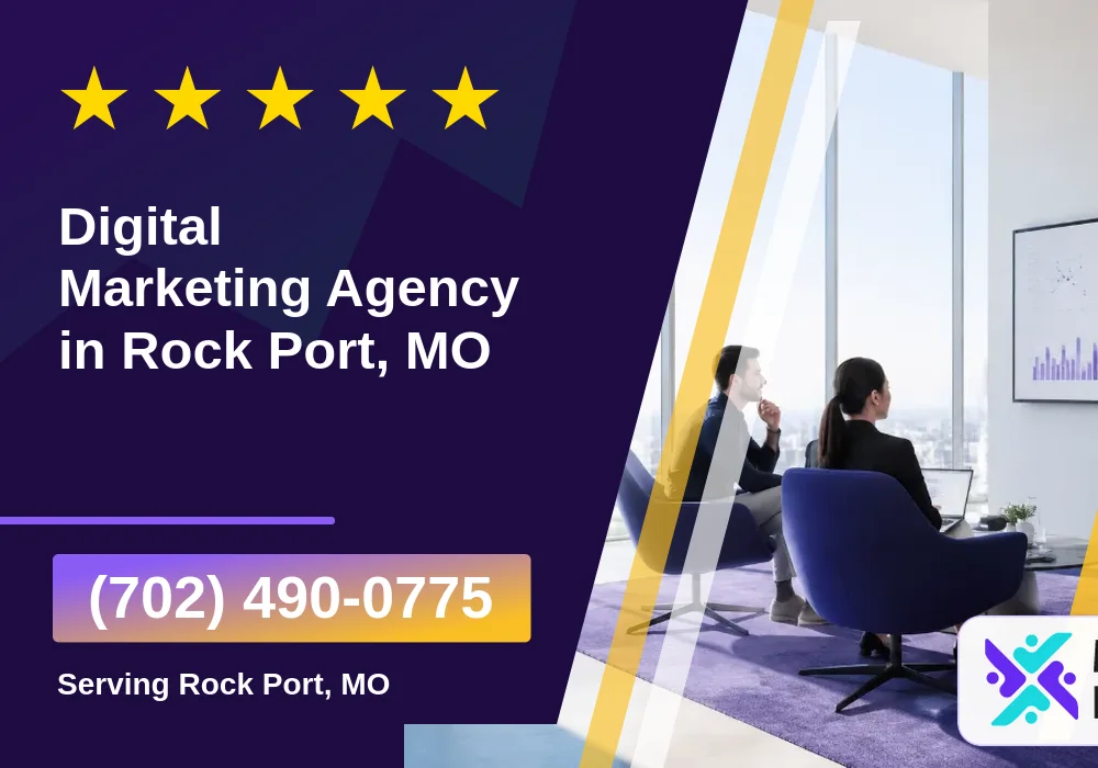 Digital Marketing Agency in Rock Port, MO
