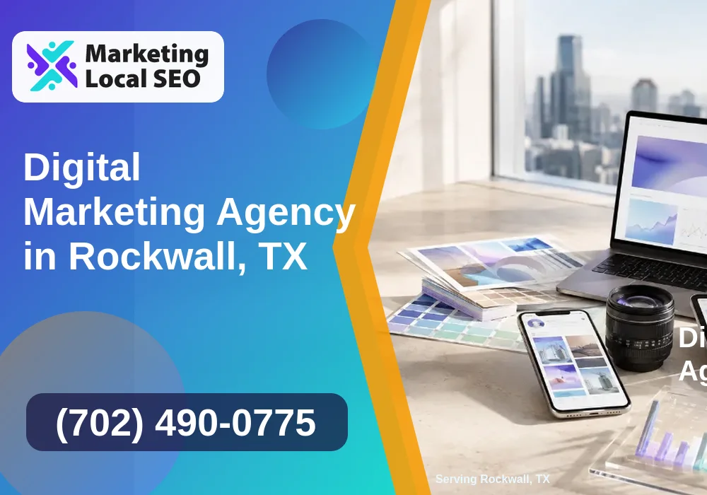 Digital Marketing Agency in Rockwall, TX