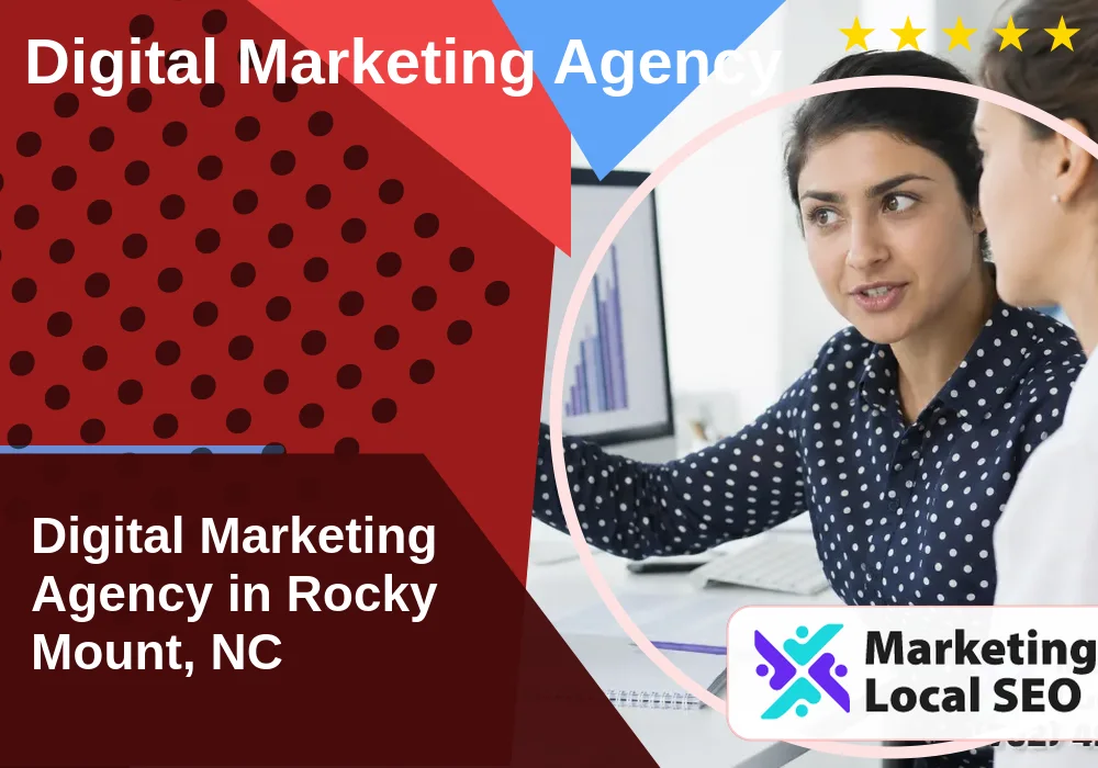 Digital Marketing Agency in Rocky Mount, NC Digital Marketing Agency in Rocky Mount, NC