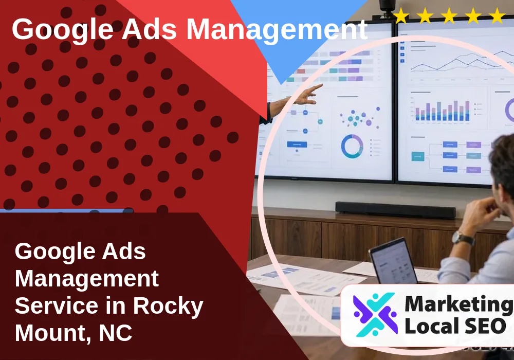 Google Ads Management in Rocky Mount, NC