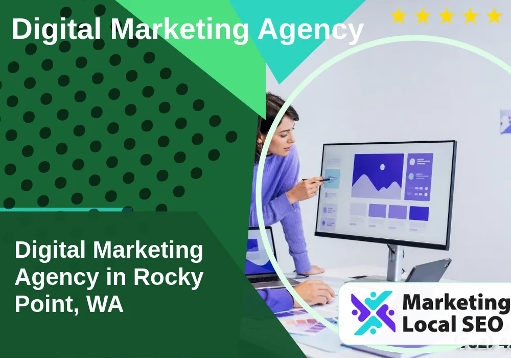 Digital Marketing Agency in Rocky Point, WA Digital Marketing Agency in Rocky Point, WA