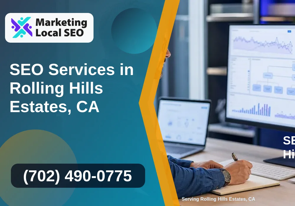 SEO Services in Rolling Hills Estates, CA