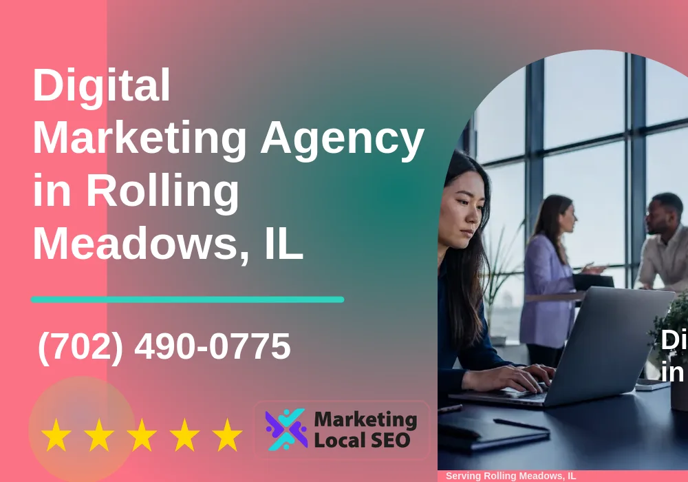 Digital Marketing Agency in Rolling Meadows, IL