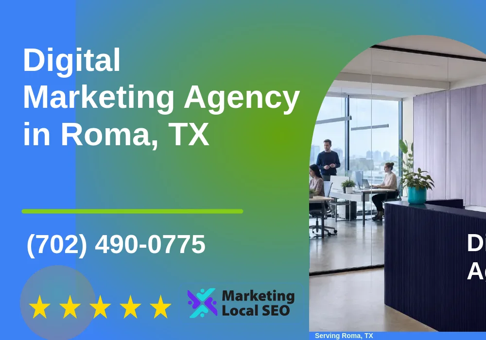 Digital Marketing Agency in Roma, TX Digital Marketing Agency in Roma, TX