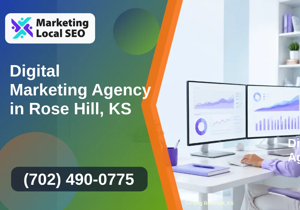Digital Marketing Agency in Rose Hill, KS