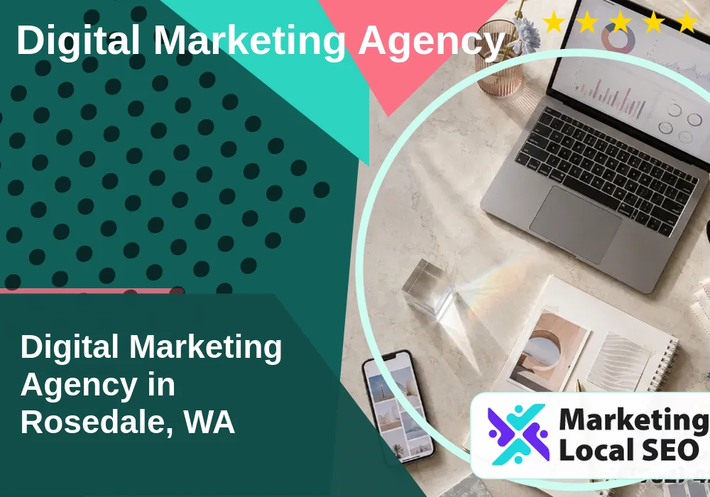 Digital Marketing Agency in Rosedale, WA Digital Marketing Agency in Rosedale, WA