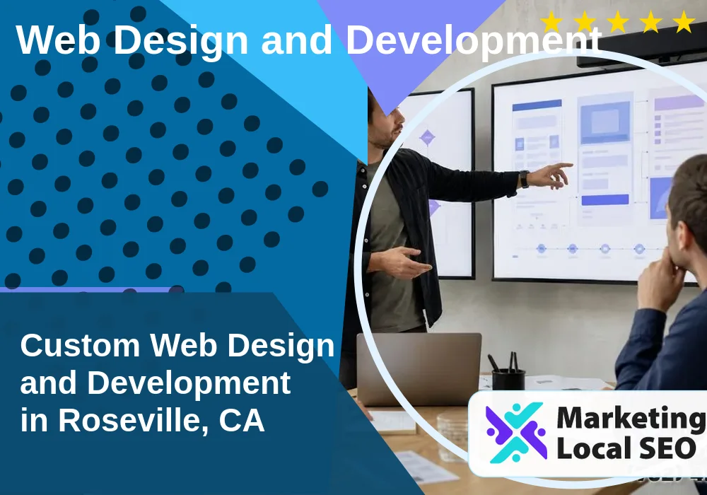 Web Design and Development in Roseville, CA