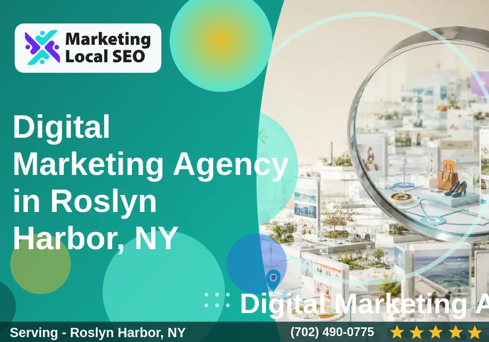 Digital Marketing Agency in Roslyn Harbor, NY