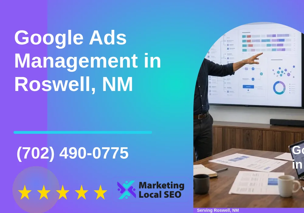 Google Ads Management in Roswell, NM Google Ads Management in Roswell, NM