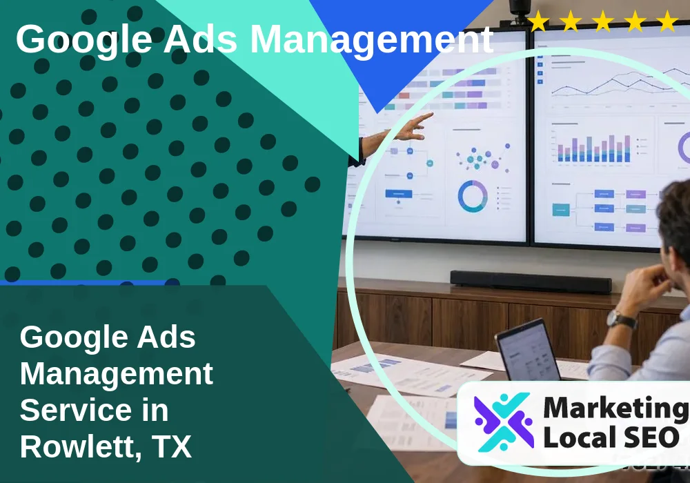 Google Ads Management in Rowlett, TX