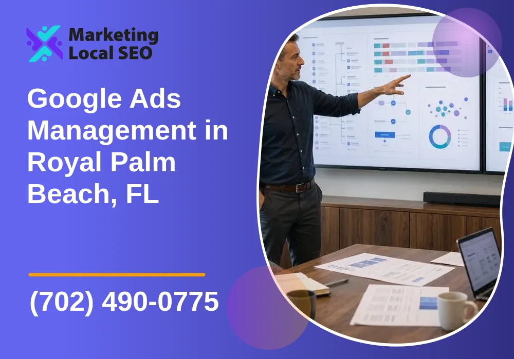 Google Ads Management in Royal Palm Beach, FL Google Ads Management in Royal Palm Beach, FL