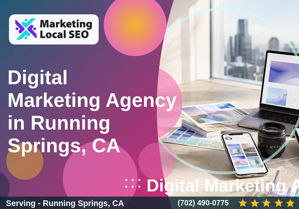 Digital Marketing Agency in Running Springs, CA