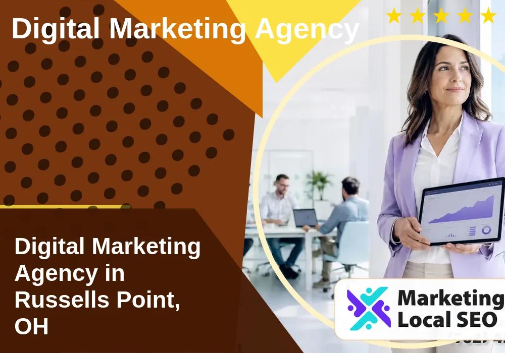 Digital Marketing Agency in Russells Point, OH