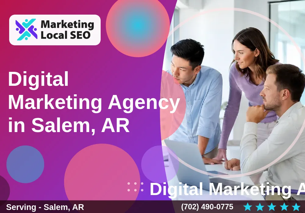 Digital Marketing Agency in Salem, AR