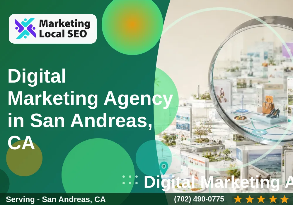 Digital Marketing Agency in San Andreas, CA