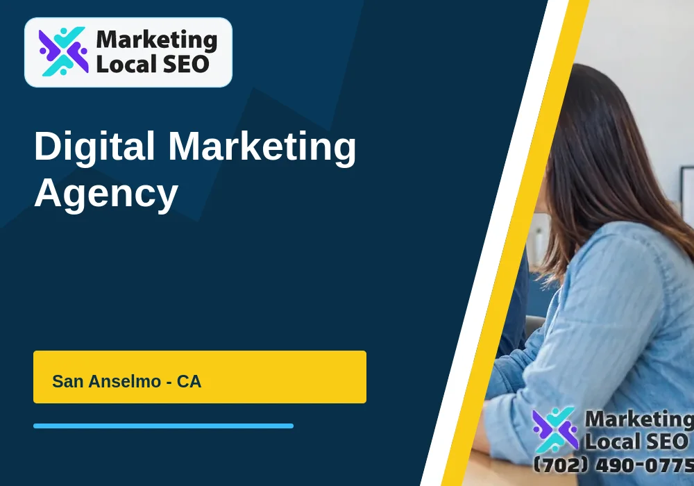 Digital Marketing Agency in San Anselmo, CA