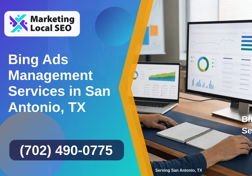 Bing Ads Management Services in San Antonio, TX Bing Ads Management Services in San Antonio, TX