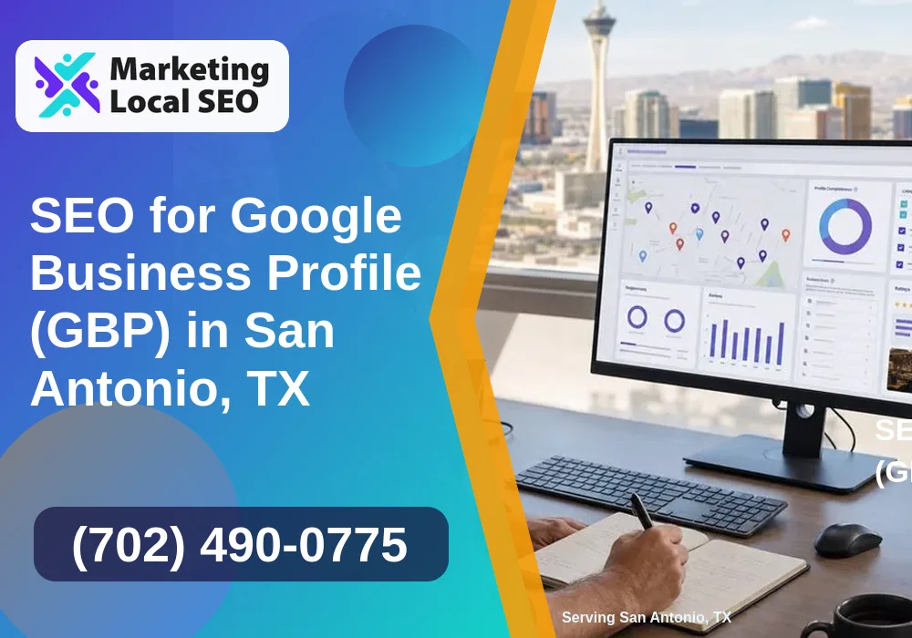 Google Business Profile SEO in San Antonio, TX Google Business Profile SEO in San Antonio, TX