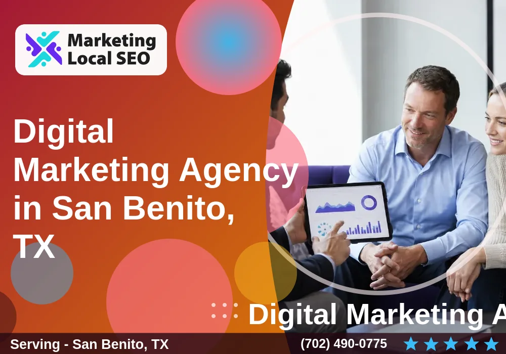 Digital Marketing Agency in San Benito, TX
