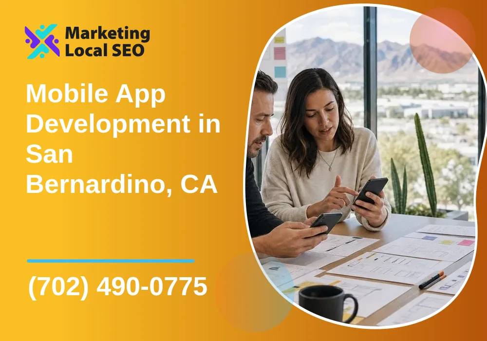 Mobile App Development in San Bernardino, CA