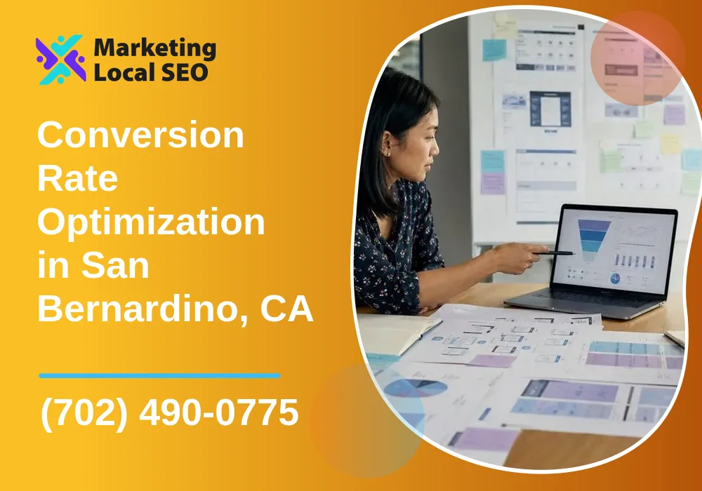Conversion Rate Optimization in San Bernardino, CA