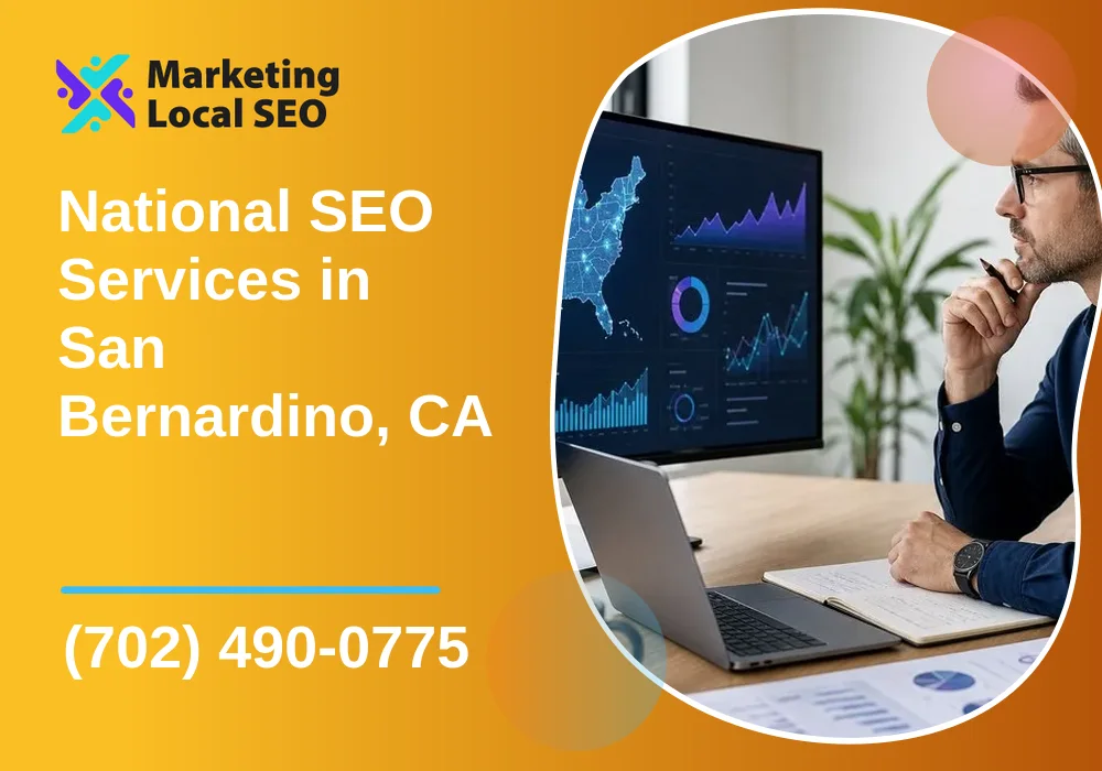 National SEO Services in San Bernardino, CA
