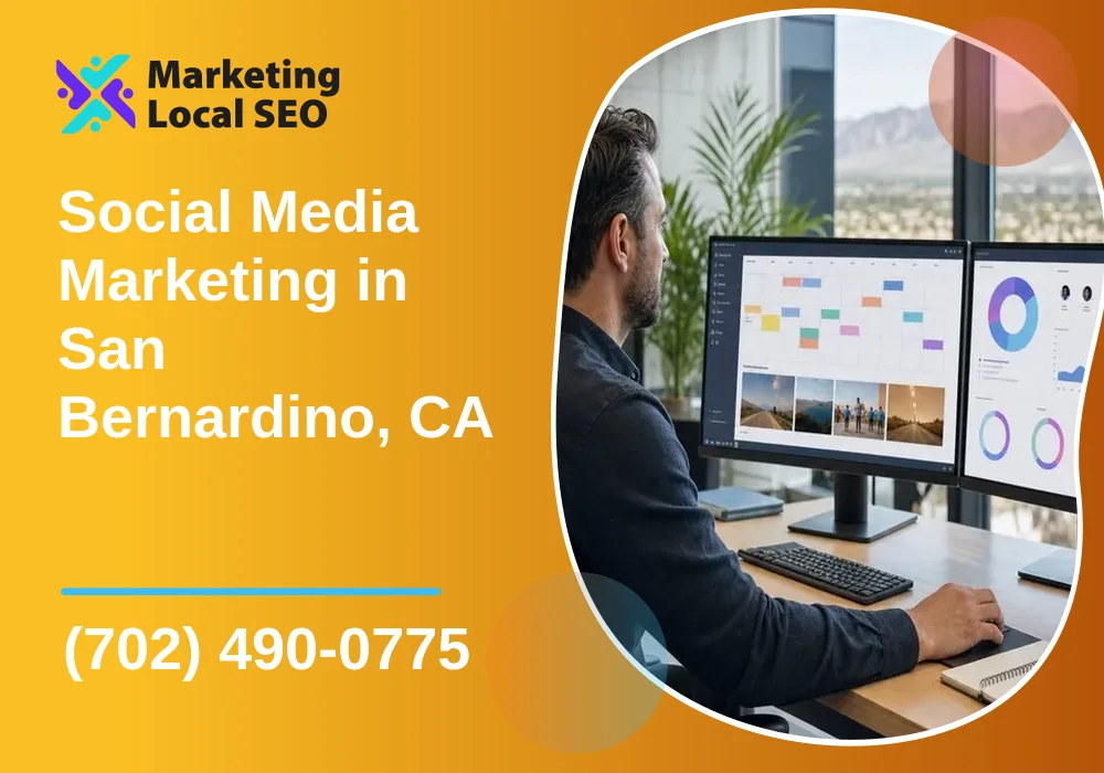 Social Media Marketing in San Bernardino, CA