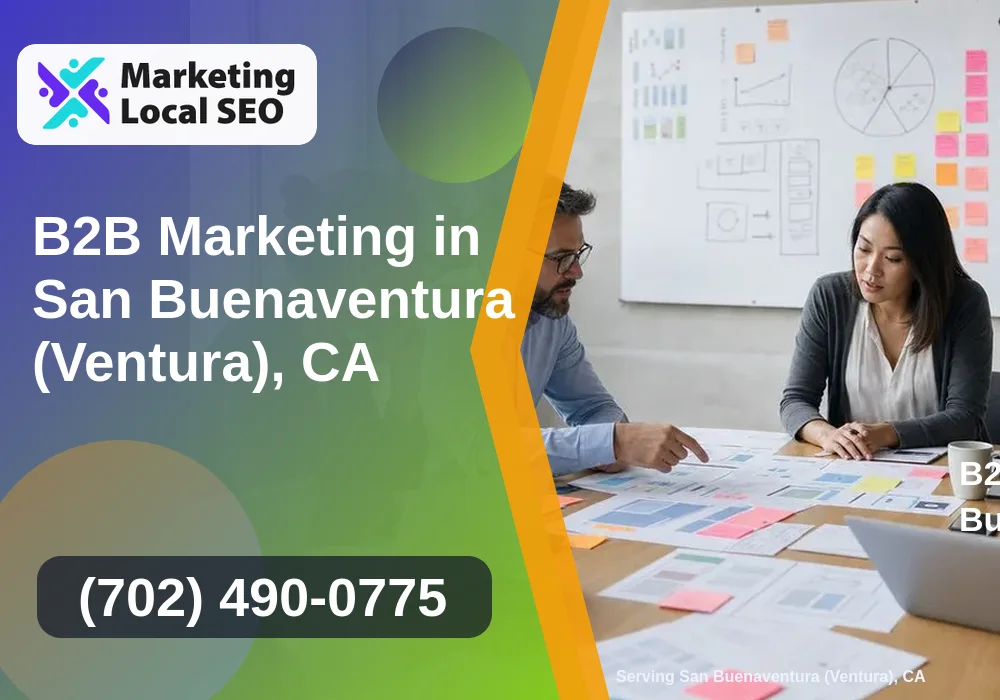 B2B Marketing in San Buenaventura (Ventura), CA