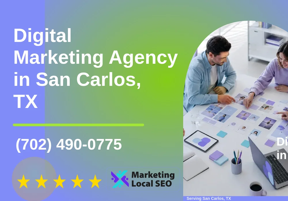 Digital Marketing Agency in San Carlos, TX