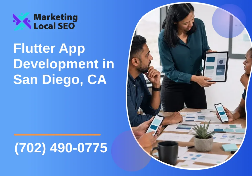 Flutter App Development in San Diego, CA