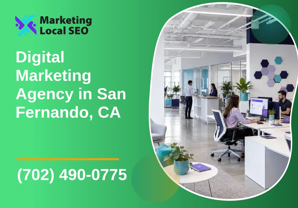Digital Marketing Agency in San Fernando, CA
