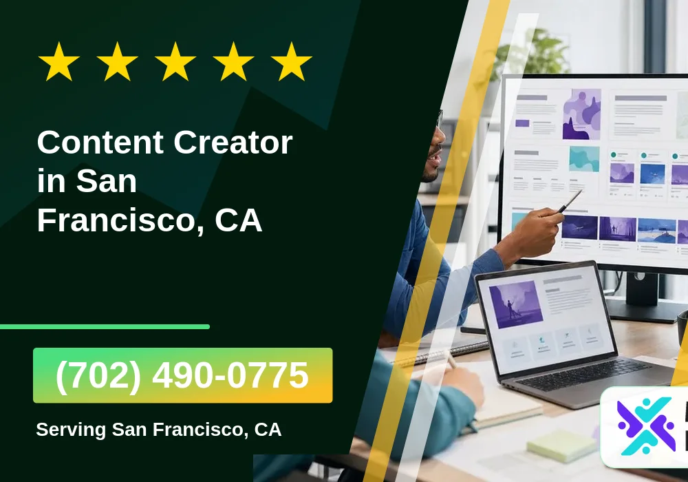 Content Creator in San Francisco, CA Content Creator in San Francisco, CA